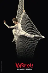 Poster to the movie "Cirque du Soleil: Varekai" #1117514