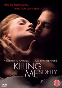 Poster to the movie "Killing Me Softly" #748872
