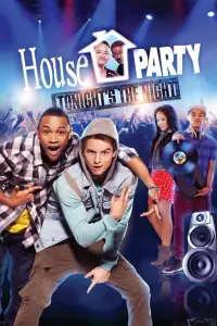 Poster to the movie "House Party: Tonight