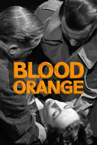 Poster to the movie "Blood Orange" #1103695