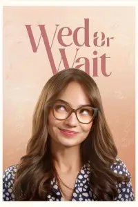 Poster to the movie "Wed or Wait" #931360