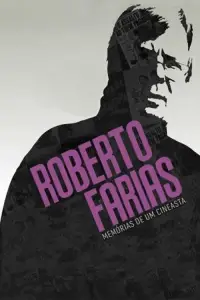 Poster to the movie "Roberto Farias - Memórias de um Cineasta" #1087748