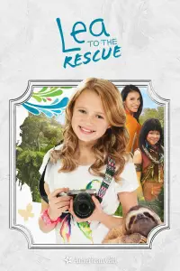 Poster to the movie "An American Girl: Lea to the Rescue" #970557