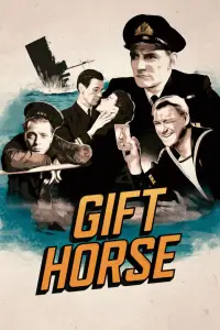 Poster to the movie "Gift Horse" #1108099