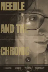 Poster to the movie "Needle & The Chronic" #1122207