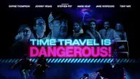 Backdrop to the movie "Time Travel Is Dangerous" #1055694
