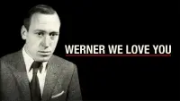 Backdrop to the movie "Werner We Love You" #809423