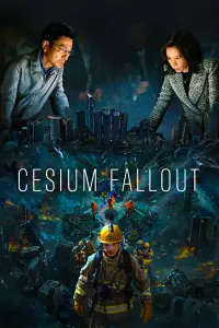 Poster to the movie "Cesium Fallout" #628865