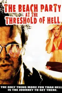 Poster to the movie "The Beach Party at the Threshold of Hell" #993676
