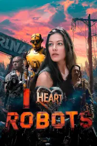 Poster to the movie "I Heart Robots" #730133