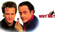 Backdrop to the movie "Why Me?" #988315