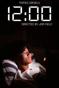 Poster to the movie "12:00" #872967