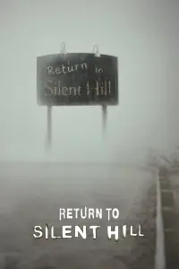 Poster to the movie "Return to Silent Hill" #953256