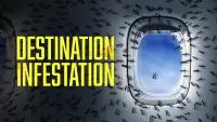 Backdrop to the movie "Destination: Infestation" #1018377