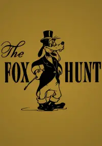 Poster to the movie "The Fox Hunt" #996961