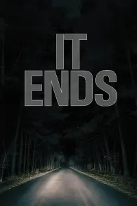 Poster to the movie "It Ends" #980814