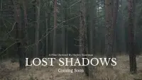 Backdrop to the movie "Lost Shadows" #631677