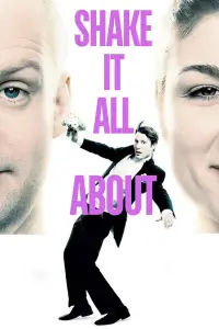 Poster to the movie "Shake It All About" #1066027