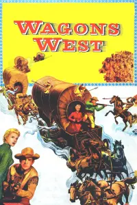Poster to the movie "Wagons West" #1162697