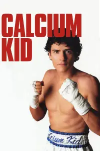 Poster to the movie "The Calcium Kid" #1132116