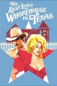 Poster to the movie "The Best Little Whorehouse in Texas" #1138412