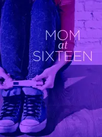 Poster to the movie "Mom at Sixteen" #1083064