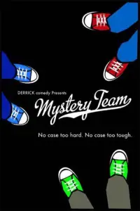 Poster to the movie "Mystery Team" #696484