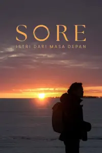 Poster to the movie "Sore: Istri Dari Masa Depan" #816510