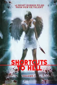 Poster to the movie "Shortcuts to Hell: Volume 1" #1126286