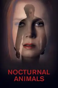 Poster to the movie "Nocturnal Animals" #506697