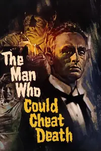 Poster to the movie "The Man Who Could Cheat Death" #1132328