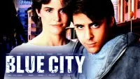 Backdrop to the movie "Blue City" #744777