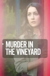 Poster to the movie "Murder in the Vineyard" #988507