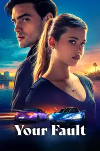 Poster to the movie "Your Fault" #900426