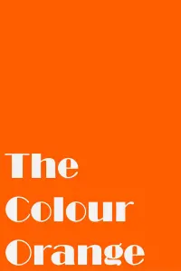 The Colour Orange