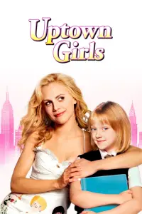 Poster to the movie "Uptown Girls" #981382