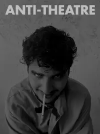 Poster to the movie "Anti-Theatre" #567164