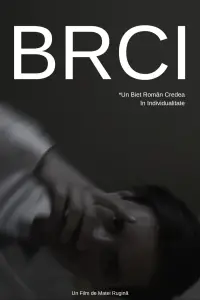 Poster to the movie "BRCI *A Broke Romanian Considered Individuality" #1077046