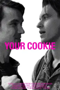 Poster to the movie "Your Cookie" #932597