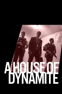 Poster to the movie "A House of Dynamite" #903024
