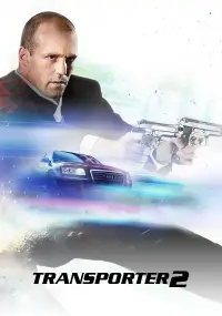 Poster to the movie "Transporter 2" #1022675
