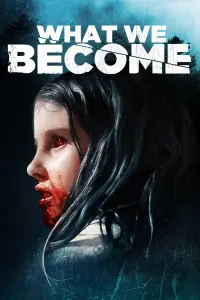 Poster to the movie "What We Become" #1115696