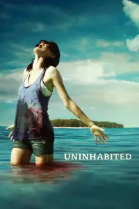 Poster to the movie "Uninhabited" #1215794