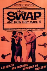 Poster to the movie "The Swap and How They Make It" #1128270