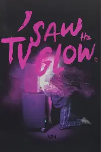 Poster to the movie "I Saw the TV Glow" #907727