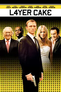 Poster to the movie "Layer Cake" #958207