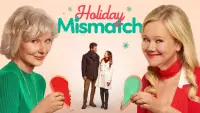 Backdrop to the movie "Holiday Mismatch" #736169