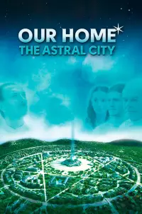 Poster to the movie "Astral City: A Spiritual Journey" #1064431