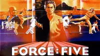 Backdrop to the movie "Force: Five" #962199