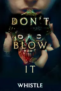 Poster to the movie "Whistle" #511983